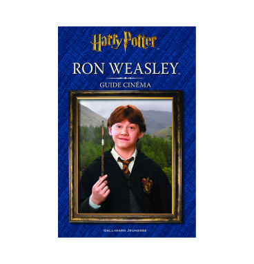Harry Potter - Guide Cinéma 3 : Ron Weasley