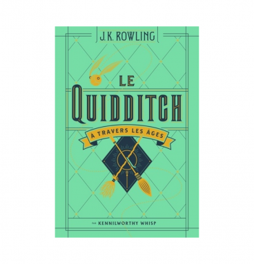 Le Quidditch à travers les âges par JK Rowling